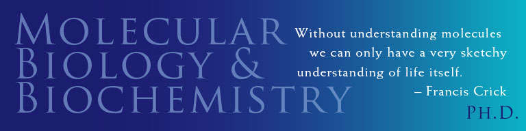 Molecular Biology & Biochemistry