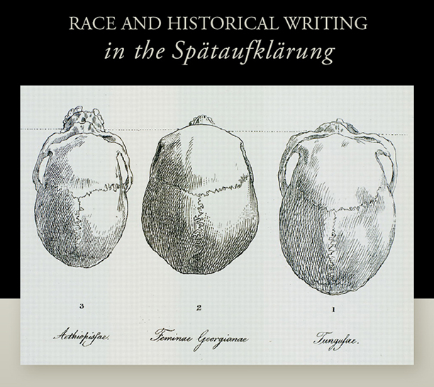 Race and Historical Writing in the Spätaufklärung