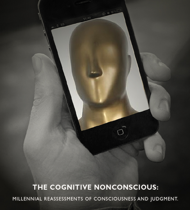 The Cognitive Nonconscious: Millennial Reassessments of Consciousness and Judgment