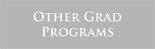 Other Graduate Programs