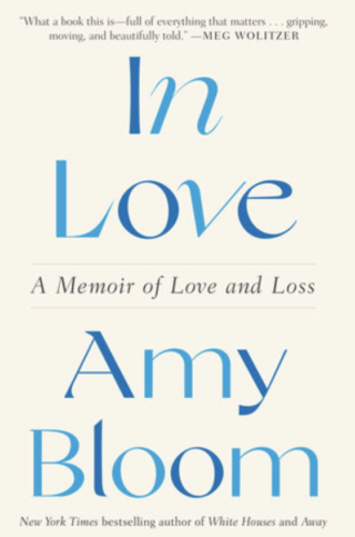 In Love: A Memoir of Love and Loss is published by Random House Books, 2022.
