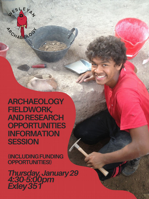 Archaeology Fieldwork and Research Opportunities Information Session Poster