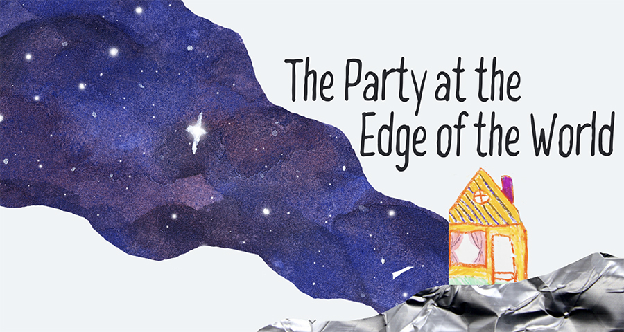 The Party at the Edge of the World