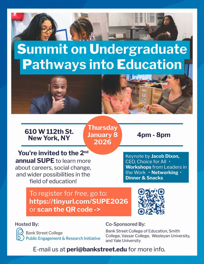 Summit on Undergraduate Pathways into Education poster Jan 8 4:00-6:00 NYC 