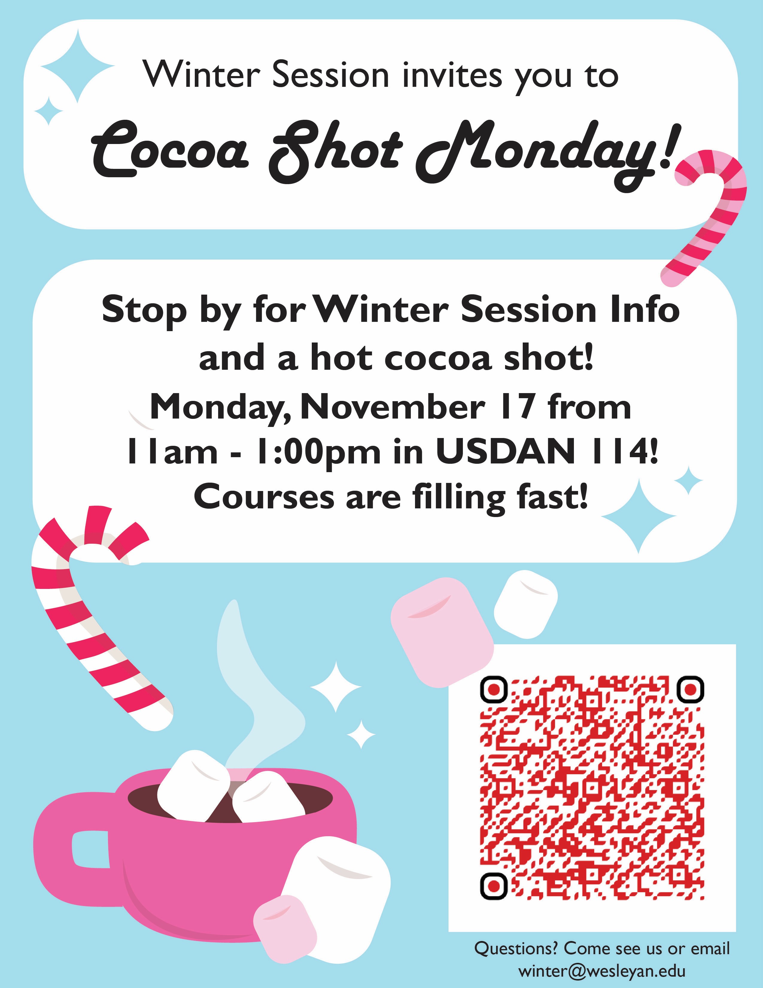 Winter session hot cocoa event flyer. Event in USDAN114 on November 17, 2025 from 11am to 1pm. Hot cocoa shots and winter session information provided.
